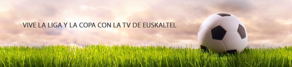 Toda la Liga en la TV Digital de Euskaltel