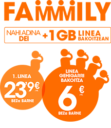 FAMMMILY nahi adina dei + 1 GB linea bakoitzean.